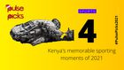 Pulse Picks 2021: 4 memorable sporting moments for Kenya in 2021