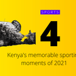 Pulse Picks 2021: 4 memorable sporting moments for Kenya in 2021