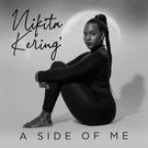 Nikita Kering - A Side of Me. (TBD)
