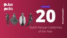Kimanzi, Anita Gaitho, Fahyvanny, Kate Actress and Nick Mutuma. Most stylish celebrities of the year [Pulse Picks 2021]