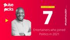 7 entertainers who joined politics this year [Pulse Picks 2021]