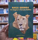 Raila Odinga's book An Enigma in Kenyan Politics Photo/Nuria Bookstore
