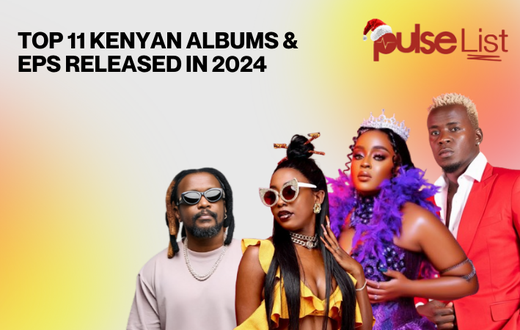 Top 11 Kenyan Albums & EPS released in 2024