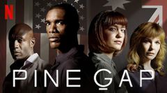 Poster for Netflix series 'Pine Gap'