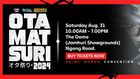 Otamatsuri 2024: Tickets Now on SALE!