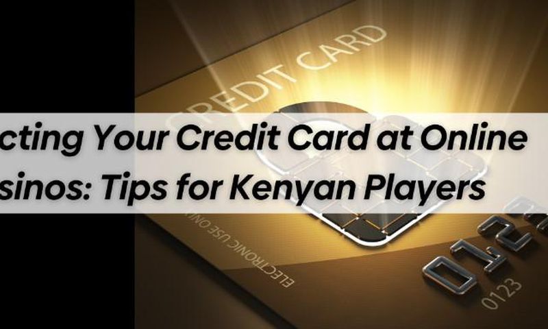 Protecting Your Credit Card at Online Casinos