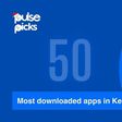 Pulse Picks 2023: Most downloaded Android and iOS apps in Kenya this year