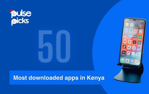 Pulse Picks 2023: Most downloaded Android and iOS apps in Kenya this year