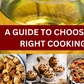 How to choose the best cooking oil (out of 25 kinds)