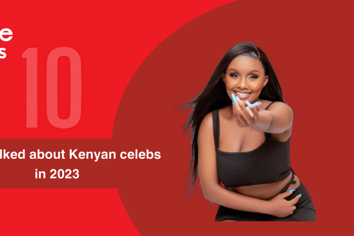Top 10 most talked about Kenyan celebs in 2023