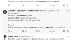 Kenyans on social media reported a tremor in Nairobi and surrounding areas