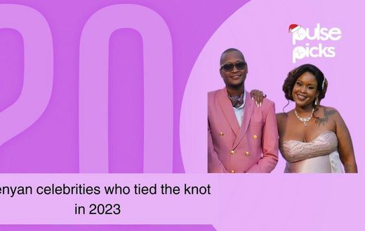 20 Kenyan celebrities who tied the knot in 2023 [Pulse Picks]