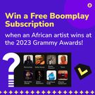 Boomplay to celebrate African music excellence at the 65th Grammys with free subscription