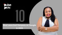 Most searched Kenyans on Google in 2023